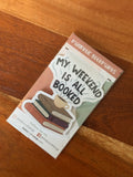 My Weekend Is All Booked Magnetic Bookmark - Funny Gift for Book Lovers